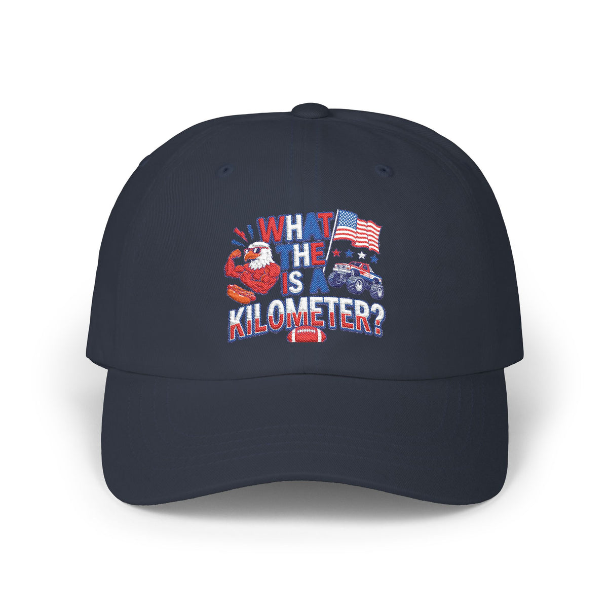 WHAT IS A KILOMETER? - Classic Dad Cap